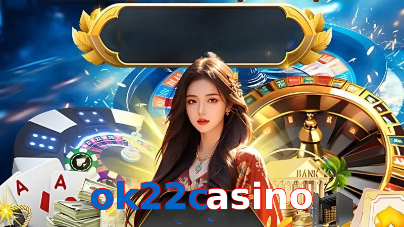 ok22casino